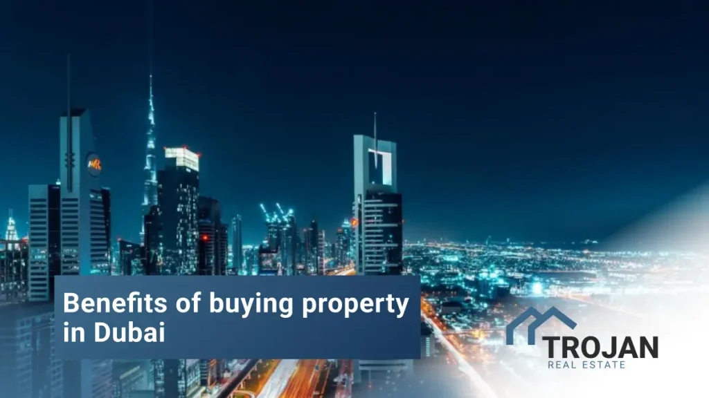 Benefits of buying property in Dubai